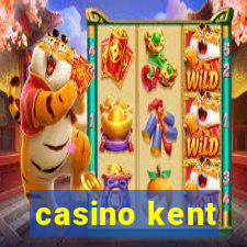 casino kent