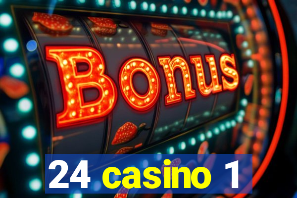 24 casino 1