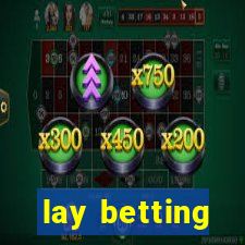 lay betting