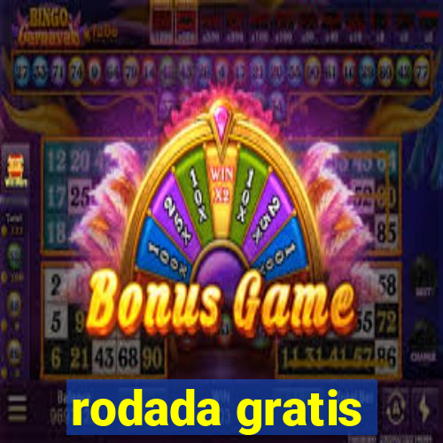 rodada gratis