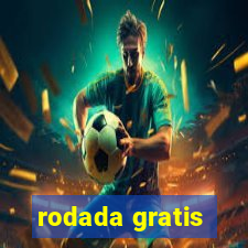 rodada gratis