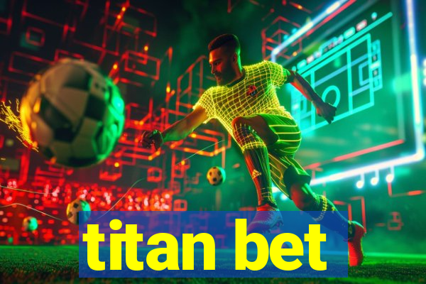 titan bet