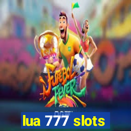 lua 777 slots