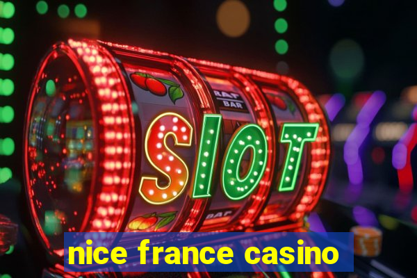 nice france casino