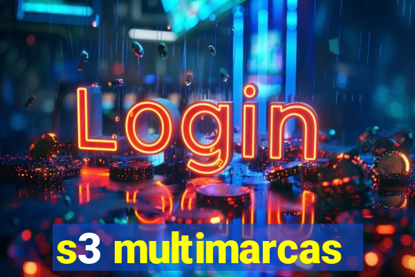 s3 multimarcas