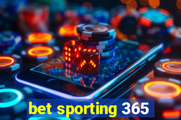 bet sporting 365