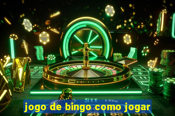 jogo de bingo como jogar