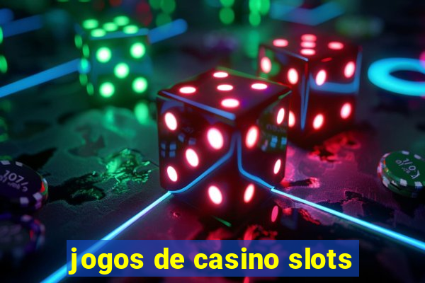 jogos de casino slots