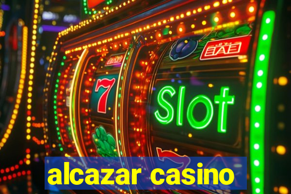 alcazar casino