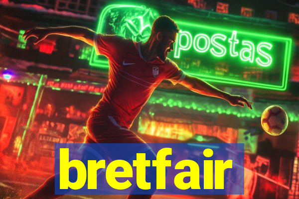 bretfair