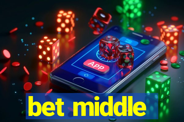 bet middle