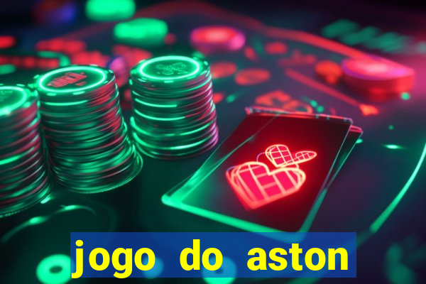 jogo do aston villa ao vivo