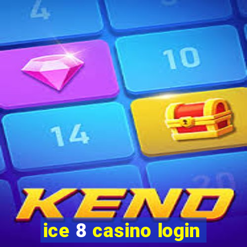 ice 8 casino login