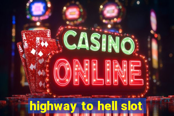 highway to hell slot