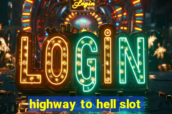 highway to hell slot