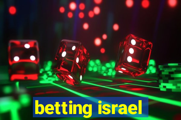 betting israel