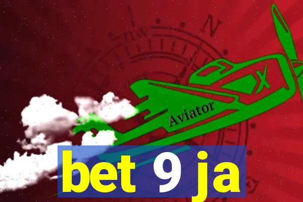 bet 9 ja