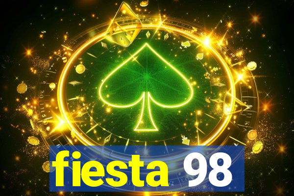 fiesta 98