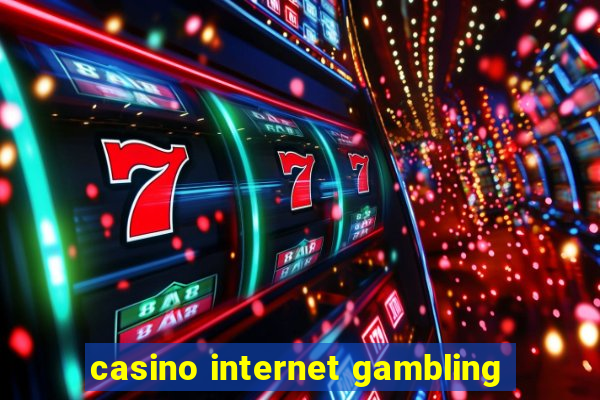 casino internet gambling