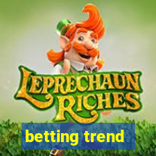 betting trend