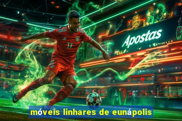 móveis linhares de eunápolis