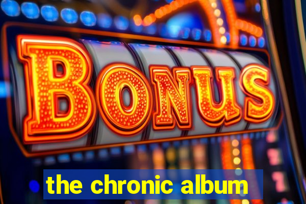 the chronic album