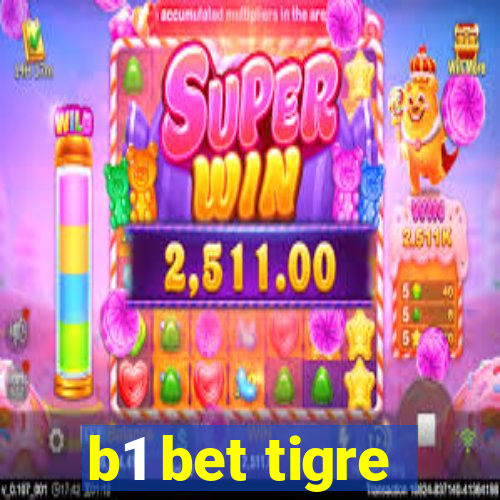 b1 bet tigre