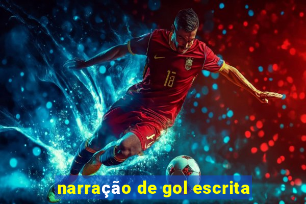 narração de gol escrita