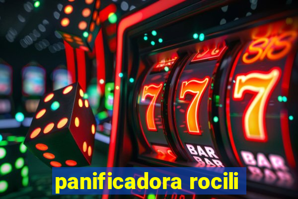 panificadora rocili