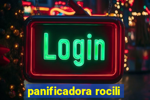 panificadora rocili