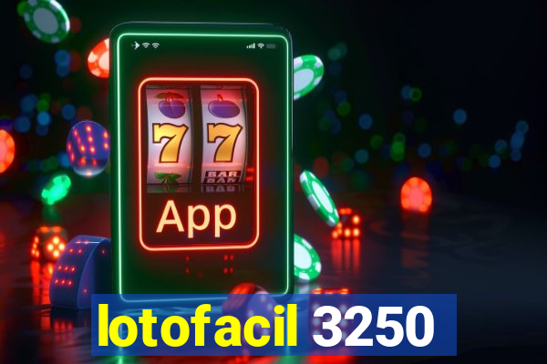 lotofacil 3250