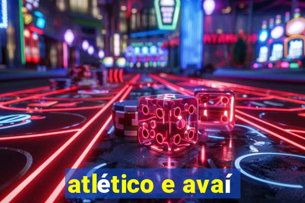 atlético e avaí