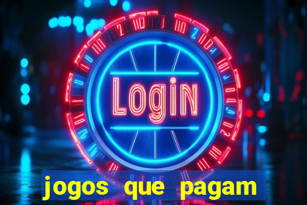 jogos que pagam para vc jogar