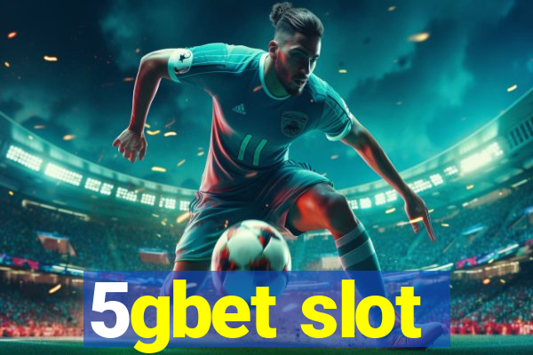 5gbet slot