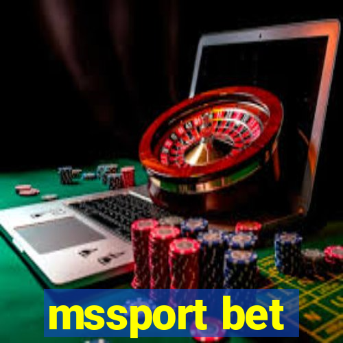 mssport bet