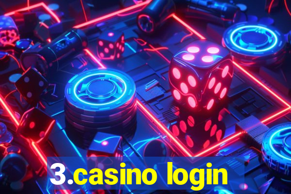 3.casino login