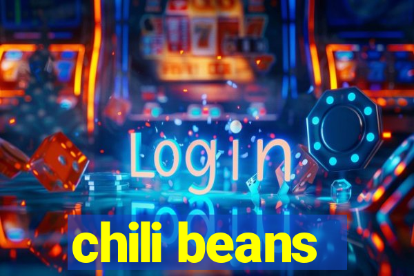 chili beans