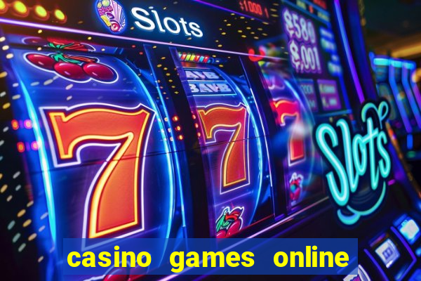 casino games online free play slot