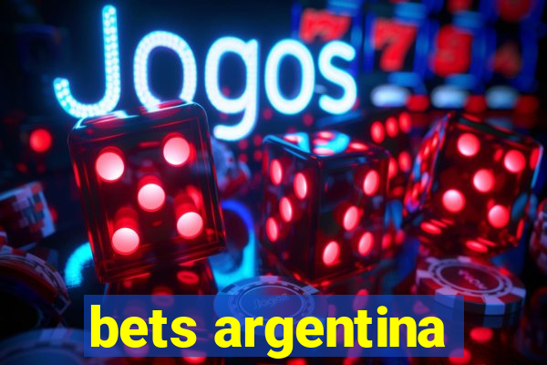 bets argentina