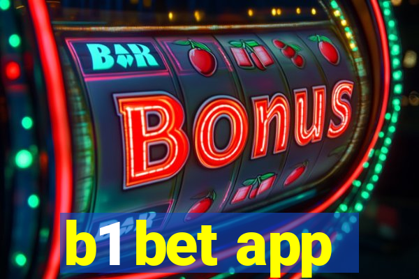 b1 bet app