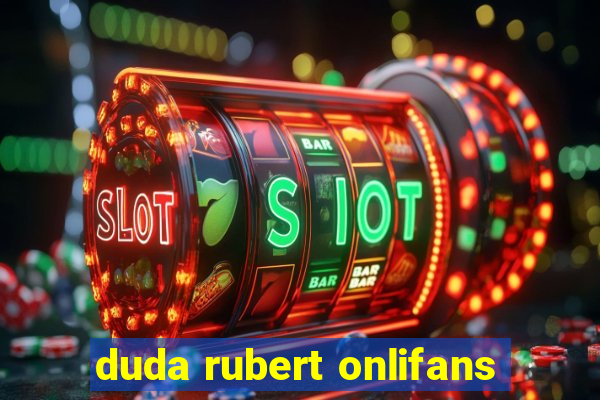 duda rubert onlifans