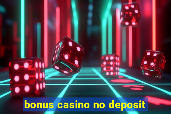 bonus casino no deposit