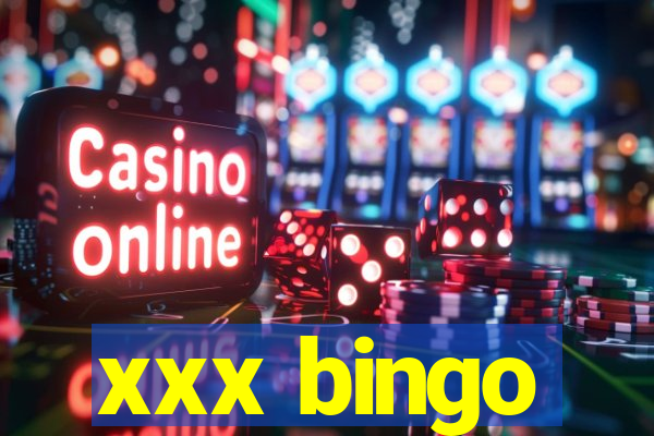 xxx bingo