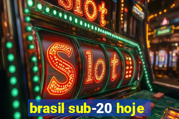 brasil sub-20 hoje