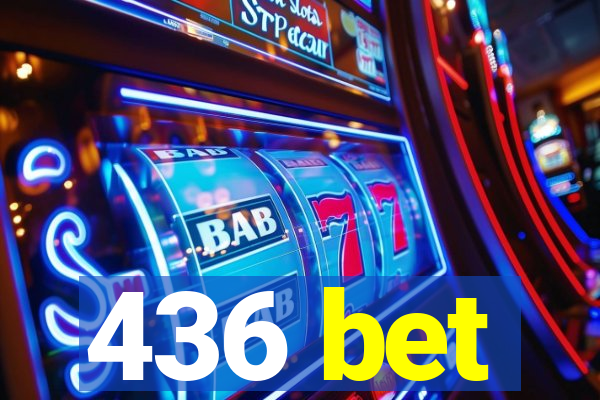 436 bet