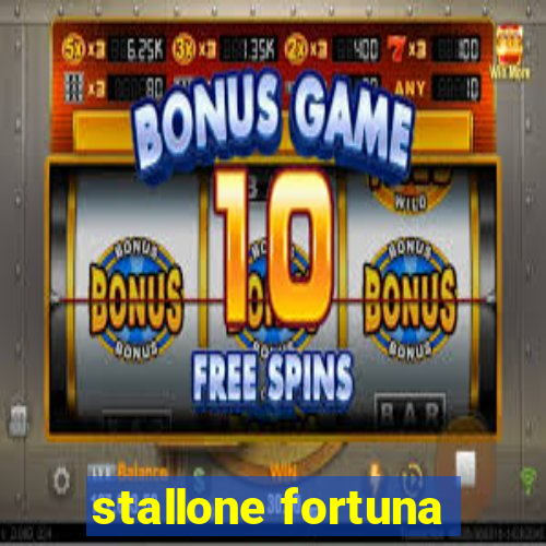 stallone fortuna