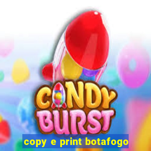 copy e print botafogo