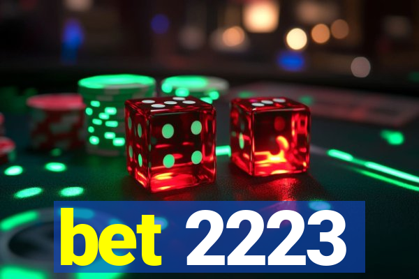 bet 2223