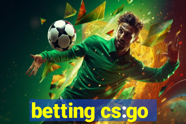 betting cs:go