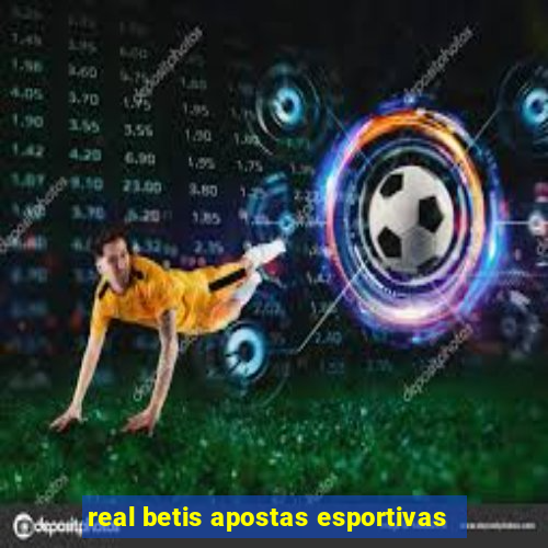 real betis apostas esportivas